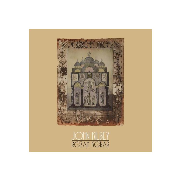 JOHN KILBEY - Rozam Kobar