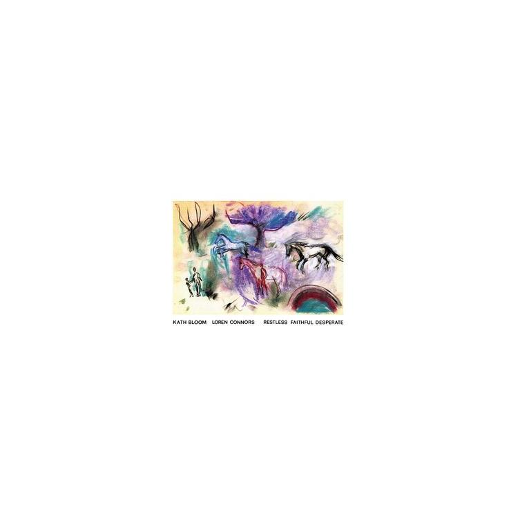 KATH BLOOM & LOREN CONNORS - Restless Faithful Desperate (Blue Vinyl) (Lp)