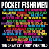 POCKET FISHRMEN - Greatest Story Ever Told