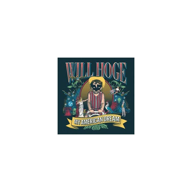 WILL HOGE - My American Dream