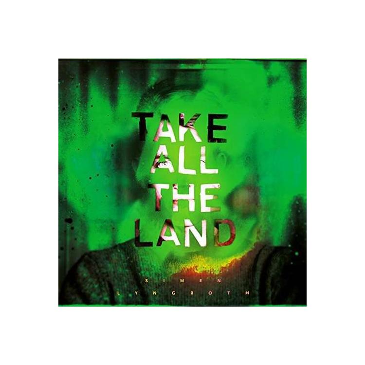 SIMEN LYNGROTH - Take All The Land