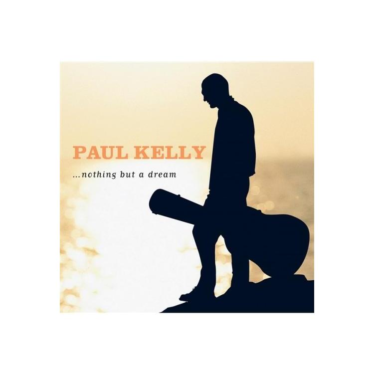 PAUL KELLY - Nothing But A Dream (Lp)