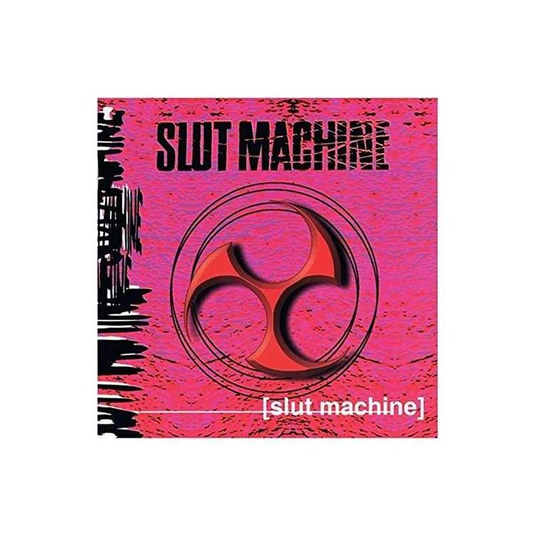 SLUT MACHINE - Slut Machine