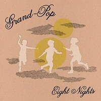 GRAND-POP - Eight Nights