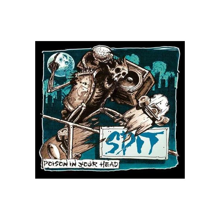 SPIT - Poison In Your Head