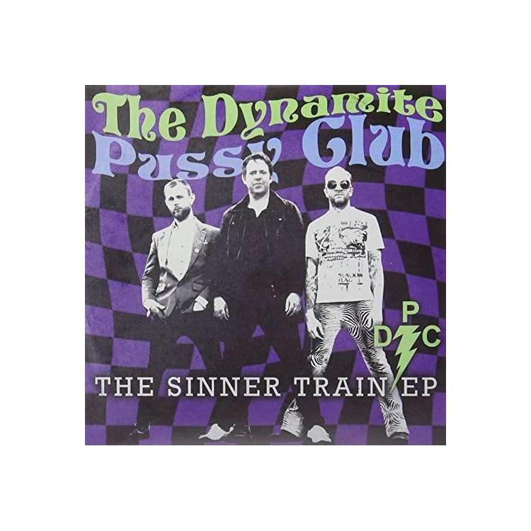 THE DYNAMITE PUSSY CLUB - Sinner Train (Ltd Ed)