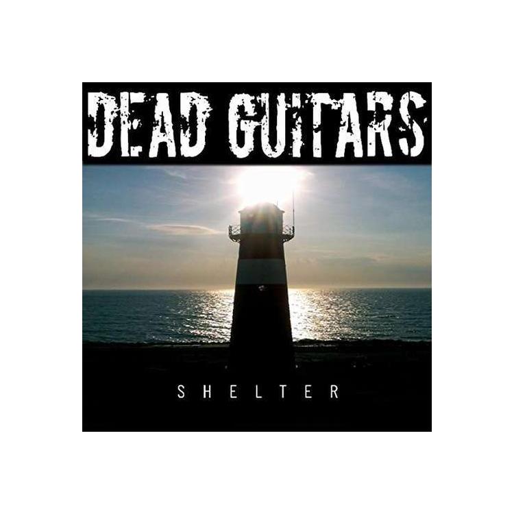 DEAD GUITARS - Shelter