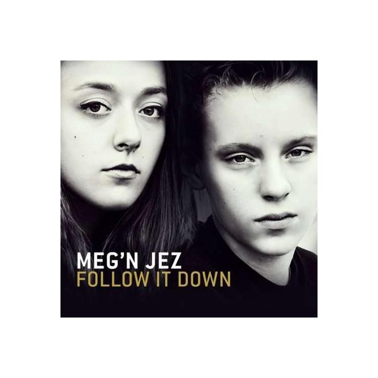 MEGN JEZ - Follow It Down