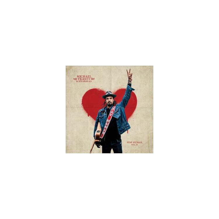 MICHAEL & SPEARHE FRANTI - Stay Human Vol. Ii