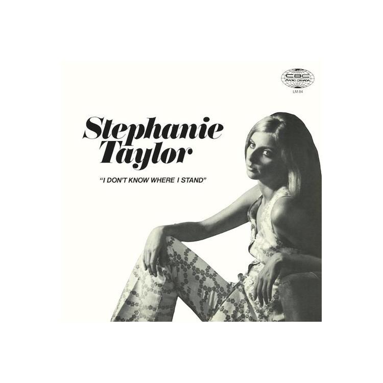 STEPHANIE TAYLOR - I Don’t Know Where I Stand (Vinyl)