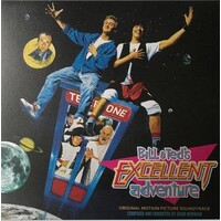 SOUNDTRACK - Bill And Teds Excellent Adventure: Original Motion Picture Score (Limited Random Coloured Vinyl)