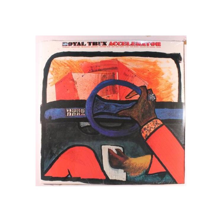 ROYAL TRUX - Accelerator
