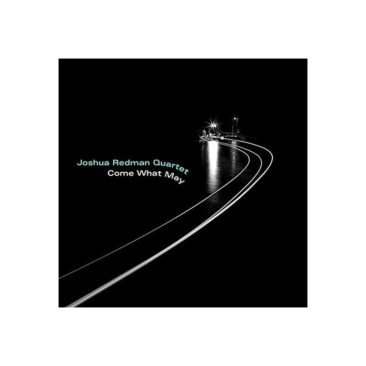 JOSHUA REDMAN QUARTET - Come What May (Vinyl)