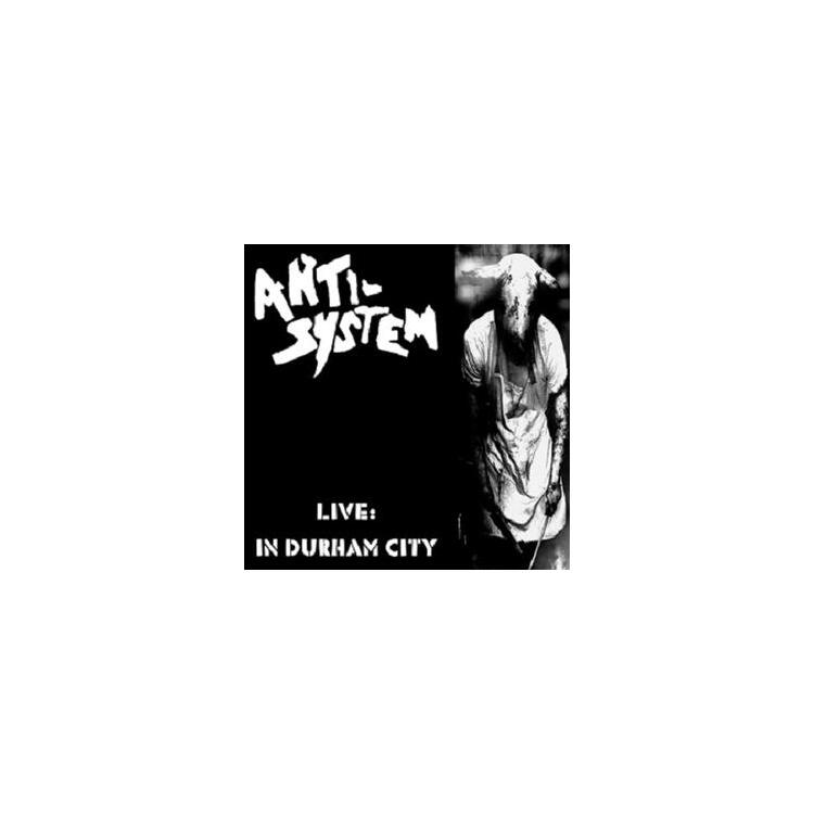 ANTI SYSTEM - Live : In Durham City (Lp+cd)
