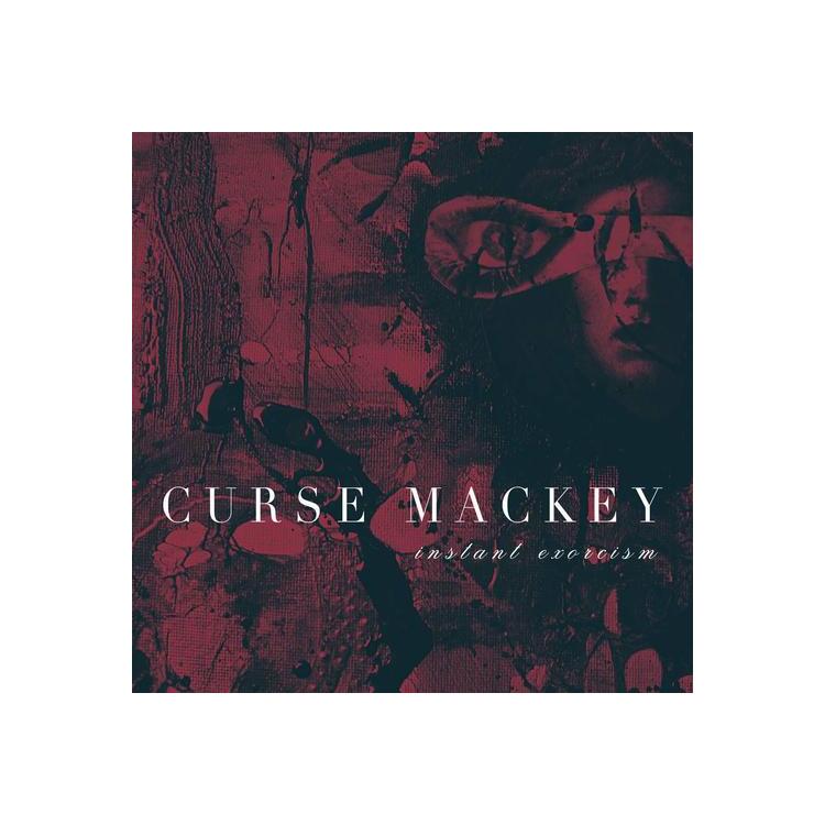 CURSE MACKEY - Instant Exorcism