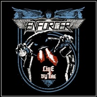 ENFORCER - Live By Fire