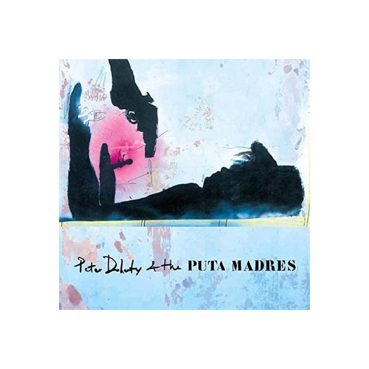 PETE DOHERTY & THE PUTA MADRES - Pete Doherty.. -transpar-