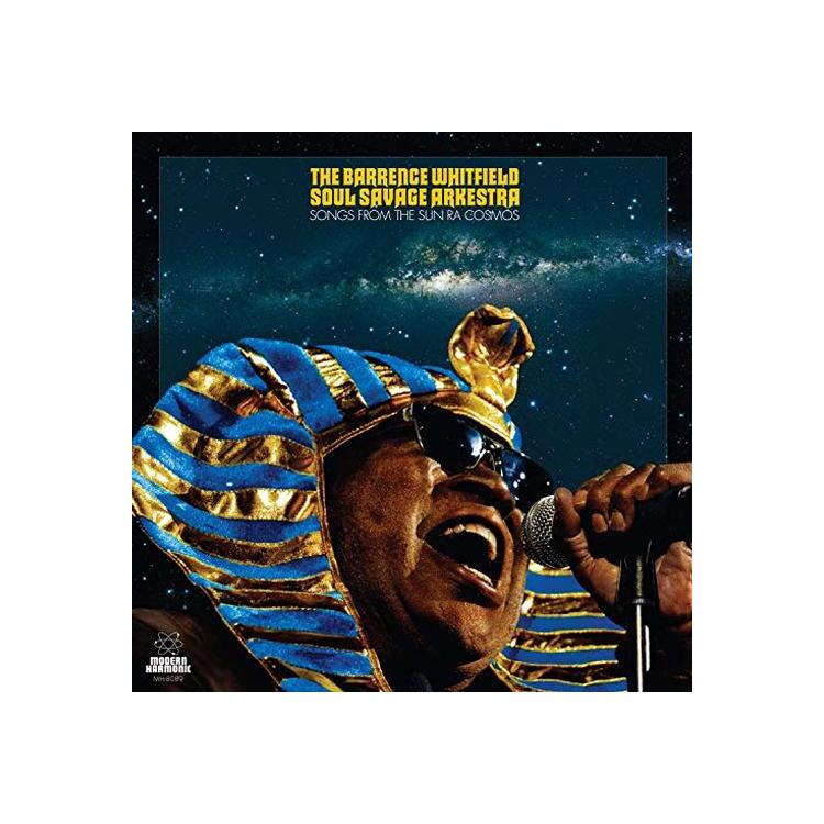 THE BARRENCE WHITFIELD SOUL SAVAGE ARKESTRA - Songs From The Sun Ra Cosmos