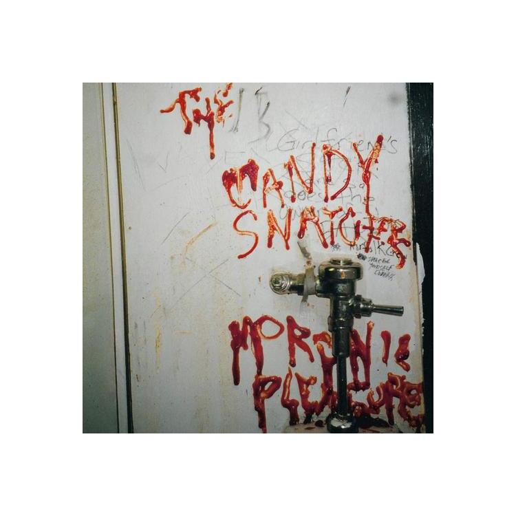 THE CANDY SNATCHERS - Moronic Pleasures