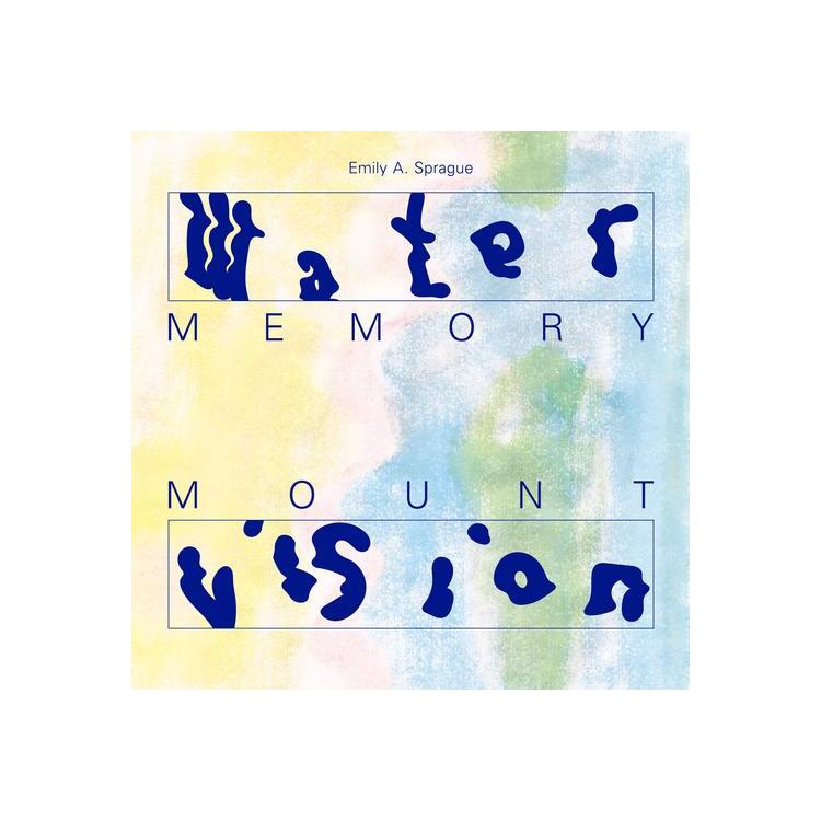 EMILY A. SPRAGUE - Water Memory
