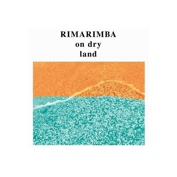 RIMARIMBA - On Dry Land