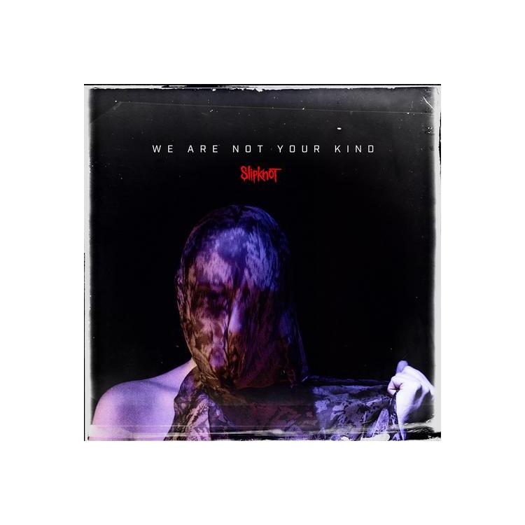 SLIPKNOT - We Are Not Your Kind (Vinyl)