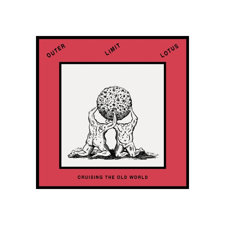 OUTER LIMIT LOTUS - Cruising The Old World