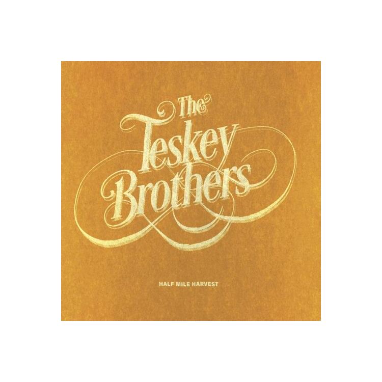 THE TESKEY BROTHERS - Half Mile Harvest