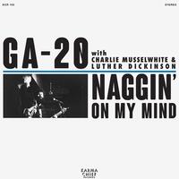 GA-120 - Naggin' On My Mind