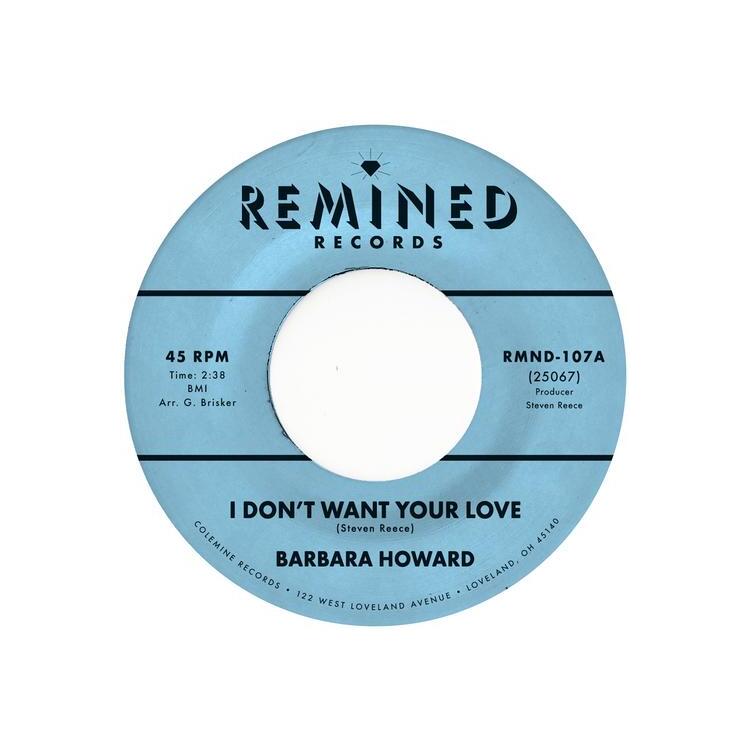 BARBARA HOWARD - I Don't Want Your Love (Pink Vinyl)