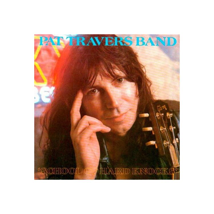PAT TRAVERS - School Of Hard Knocks