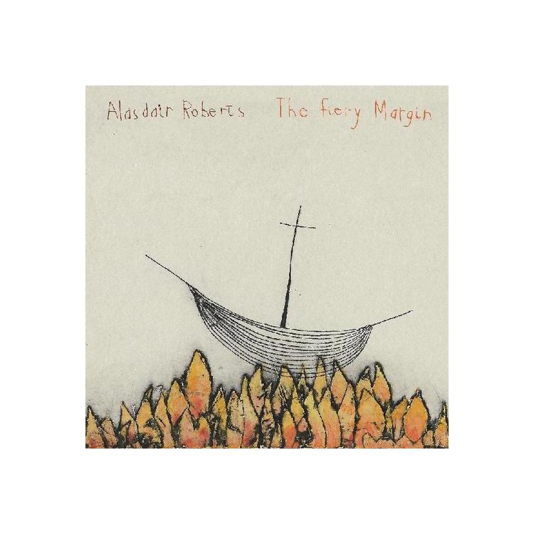 THE FIERY MARGIN-ALASDAIR ROBERTS - The Fiery Margin
