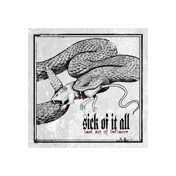 SICK OF IT ALL - Last Act Of Defience