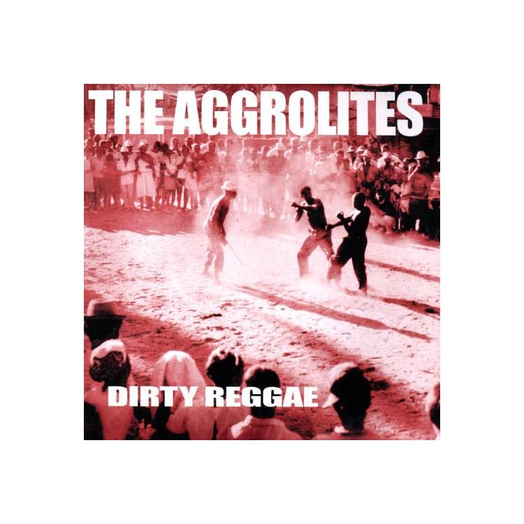 THE AGGROLITES - Dirty Reggae (Reissue)