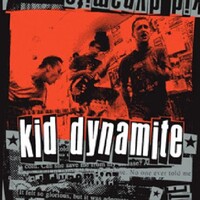 KID DYNAMITE - Kid Dynamite (Ltd Clear With Black Smoke Vinyl)