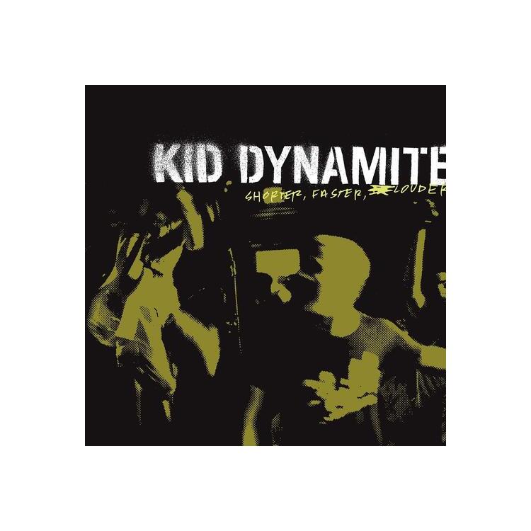 KID DYNAMITE - Shorter, Faster, Louder (Indie Shop Version/ Colo