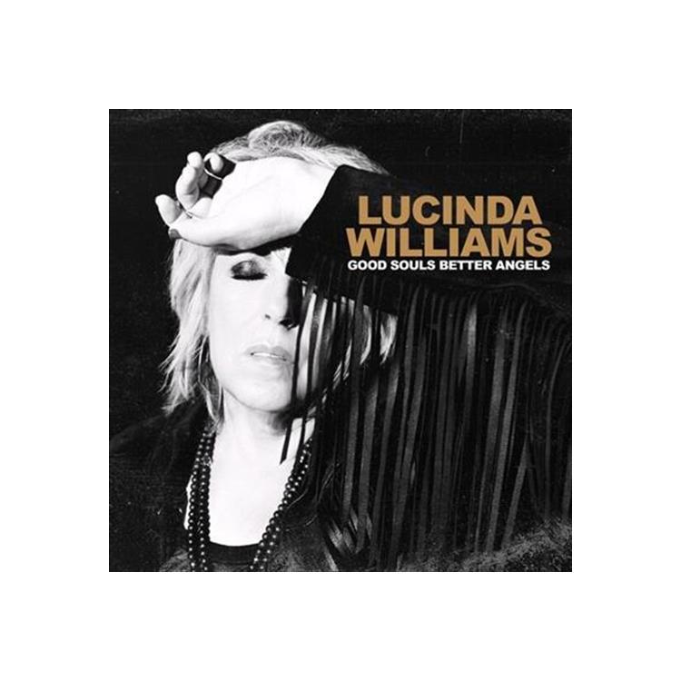 LUCINDA WILLIAMS - Good Souls Better Angels