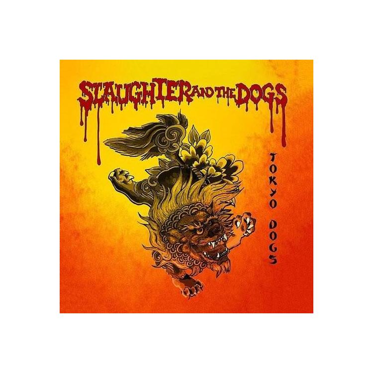 SLAUGHTER & THE DOGS - Tokyo Dogs