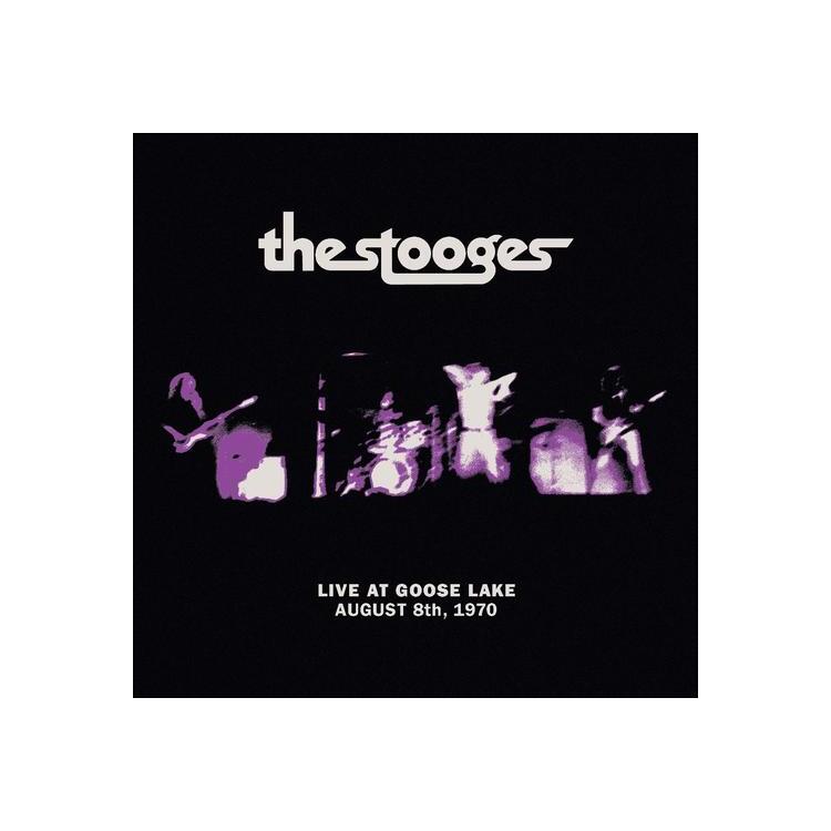 THE STOOGES - Live At Goose Lake: August 8th 1970