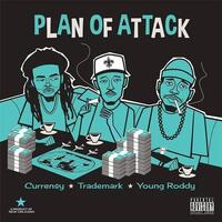 CURRENSY / TRADEMARK DA SKYDIVER / YOUNG RODDY - Plan Of Attack
