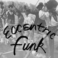 VARIOUS - Eccentric Funk (Clear Vinyl)