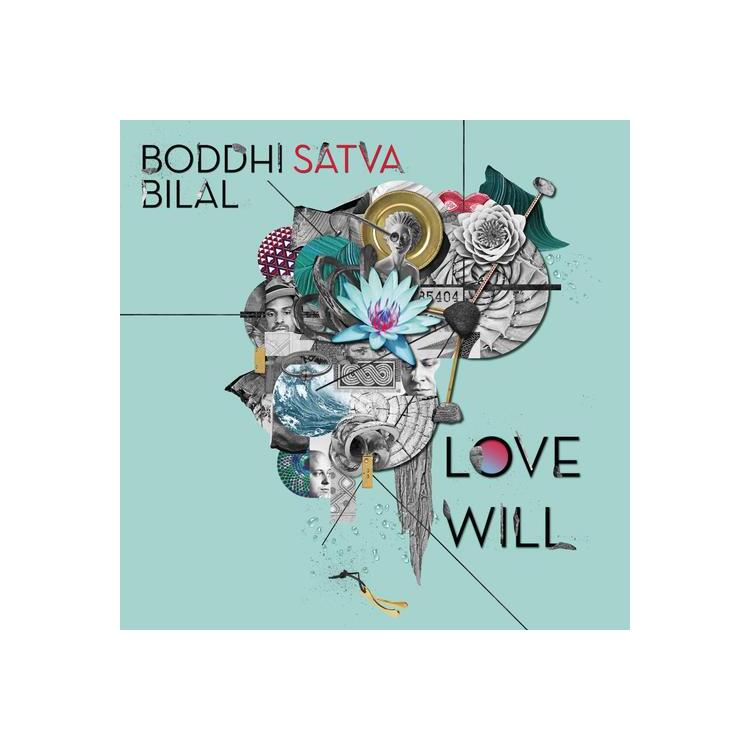 BODDHI SATVA / BILAL - Love Will