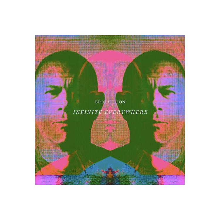 ERIC HILTON - Infinite Everywhere (Lp)