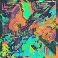 PSYCHEDELIC PORN CRUMPETS - Shyga! The Sunlight Mound (Lp)