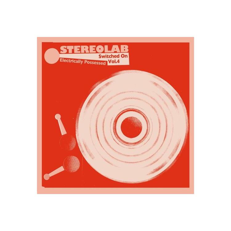 STEREOLAB - Electrically Possessed (Switched On Volume 4)