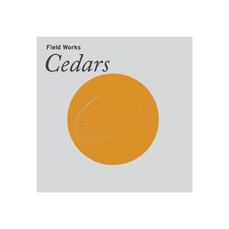 FIELD WORKS - Cedars