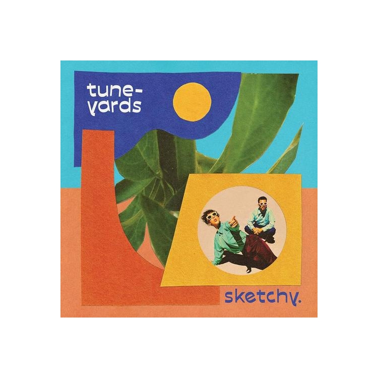 TUNE-YARDS - Sketchy.