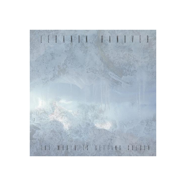 LEBANON HANOVER - World Is Getting Colder