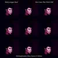 MARK LANEGAN - Here Comes That Weird Chill (Methamphetamine Blues, Extras & Oddities) [12'] (Pink Vinyl, Indie-exclusive)
