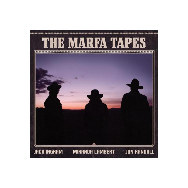 JACK / LAMBERT - The Marfa Tapes